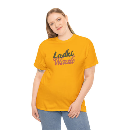 Ladki Waale T-Shirt