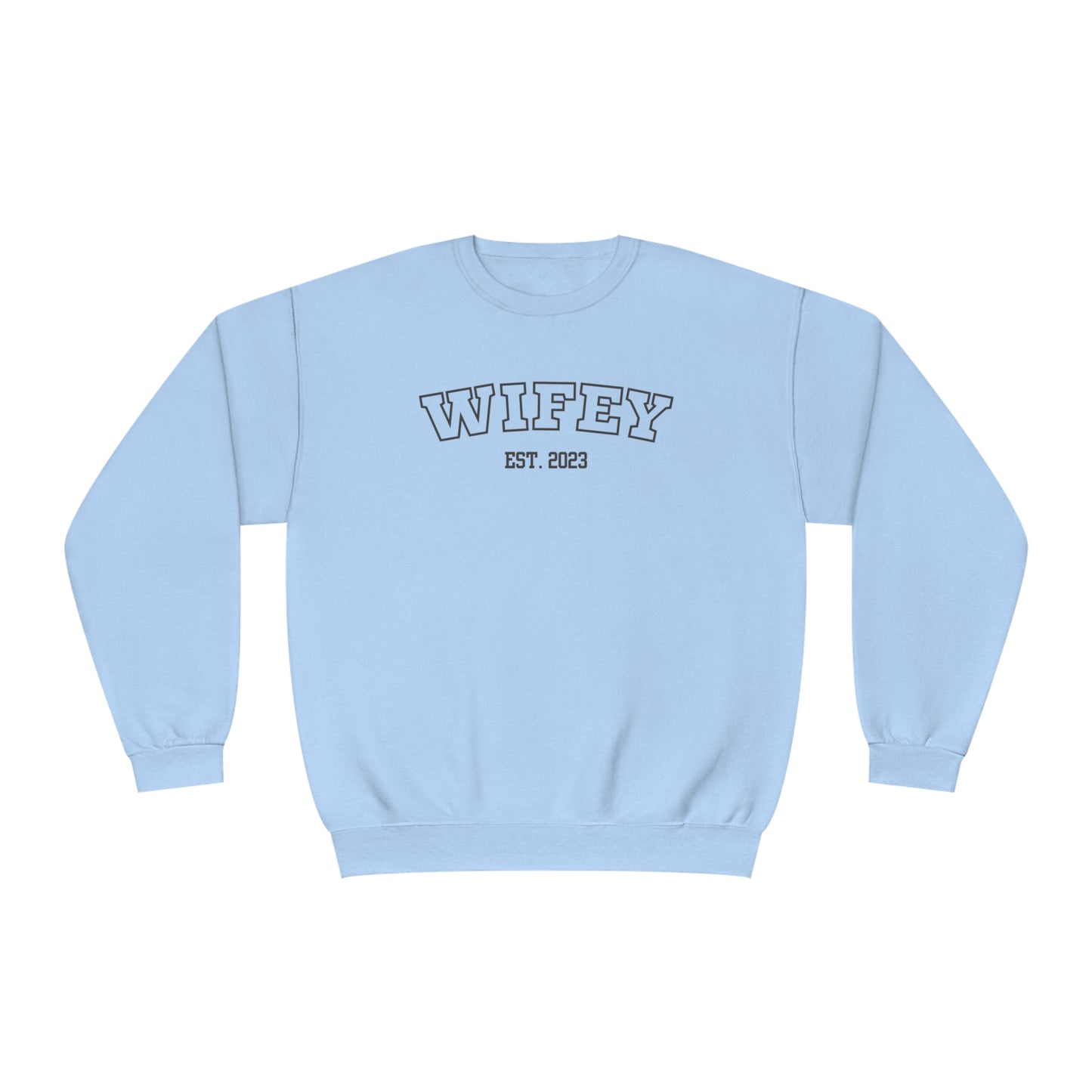 Wifey Sweatshirt