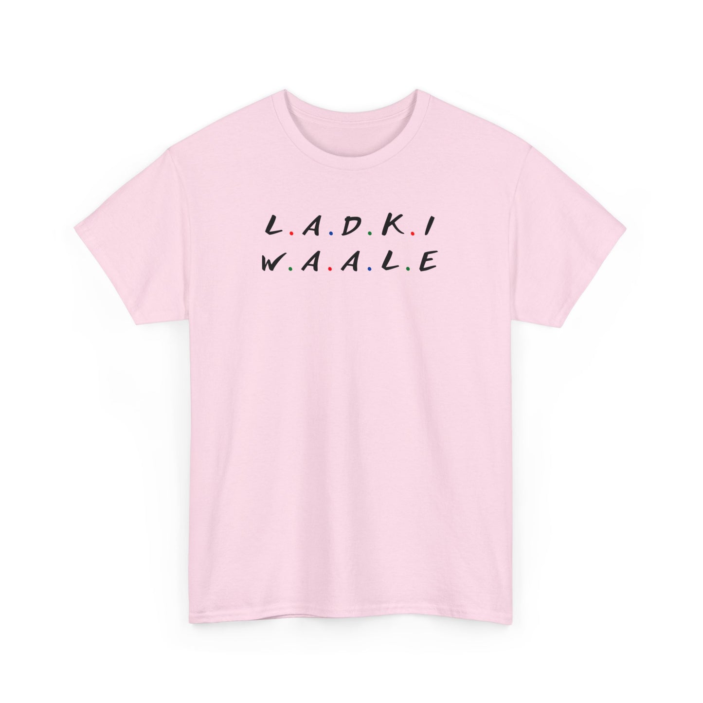 Ladki Waale Dulhan T-Shirt