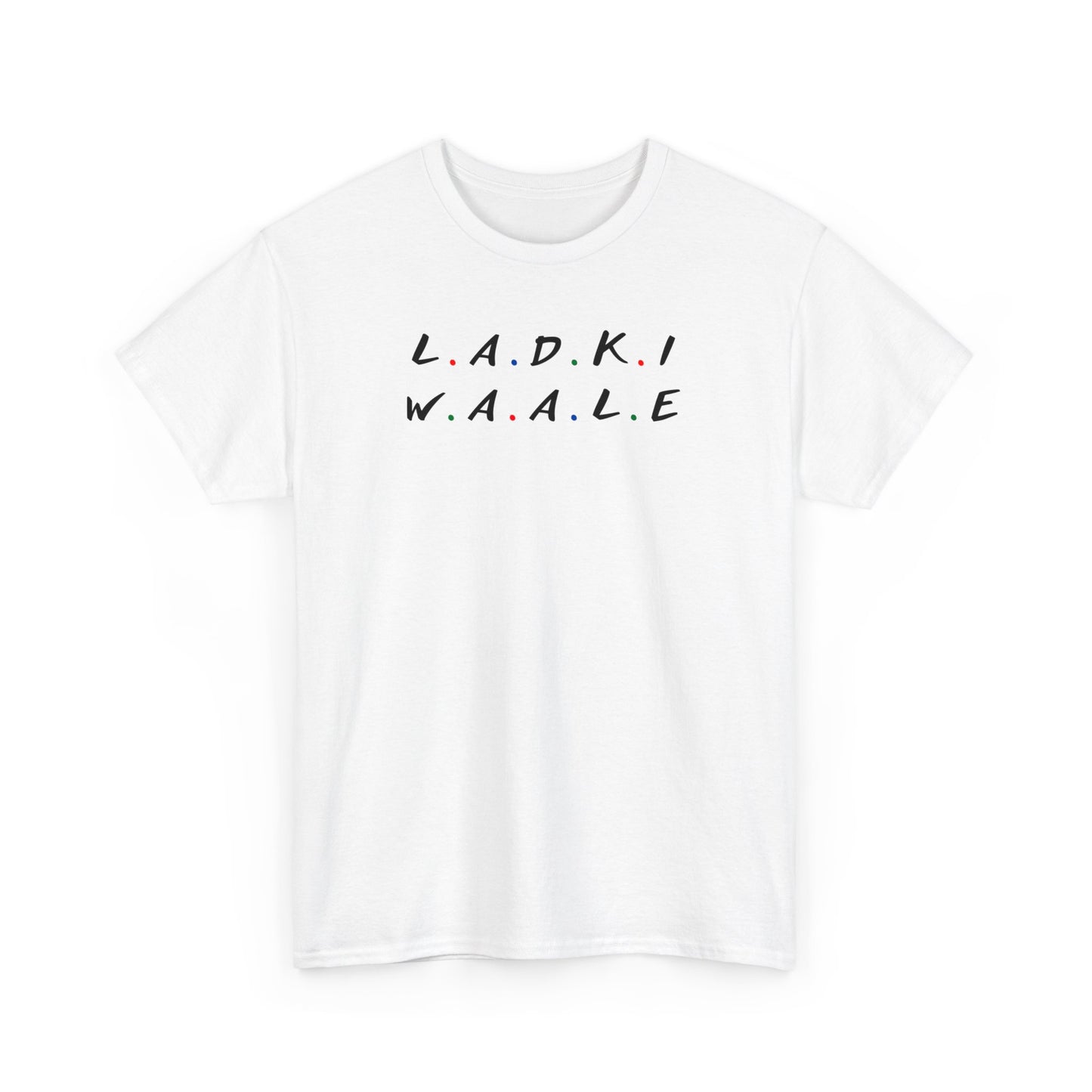 Ladki Waale Dulhan T-Shirt