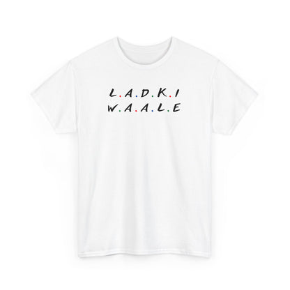 Ladki Waale Dulhan T-Shirt