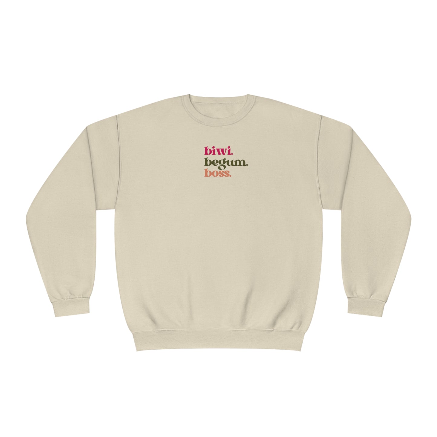 Biwi. Begum. Boss. Sweatshirt