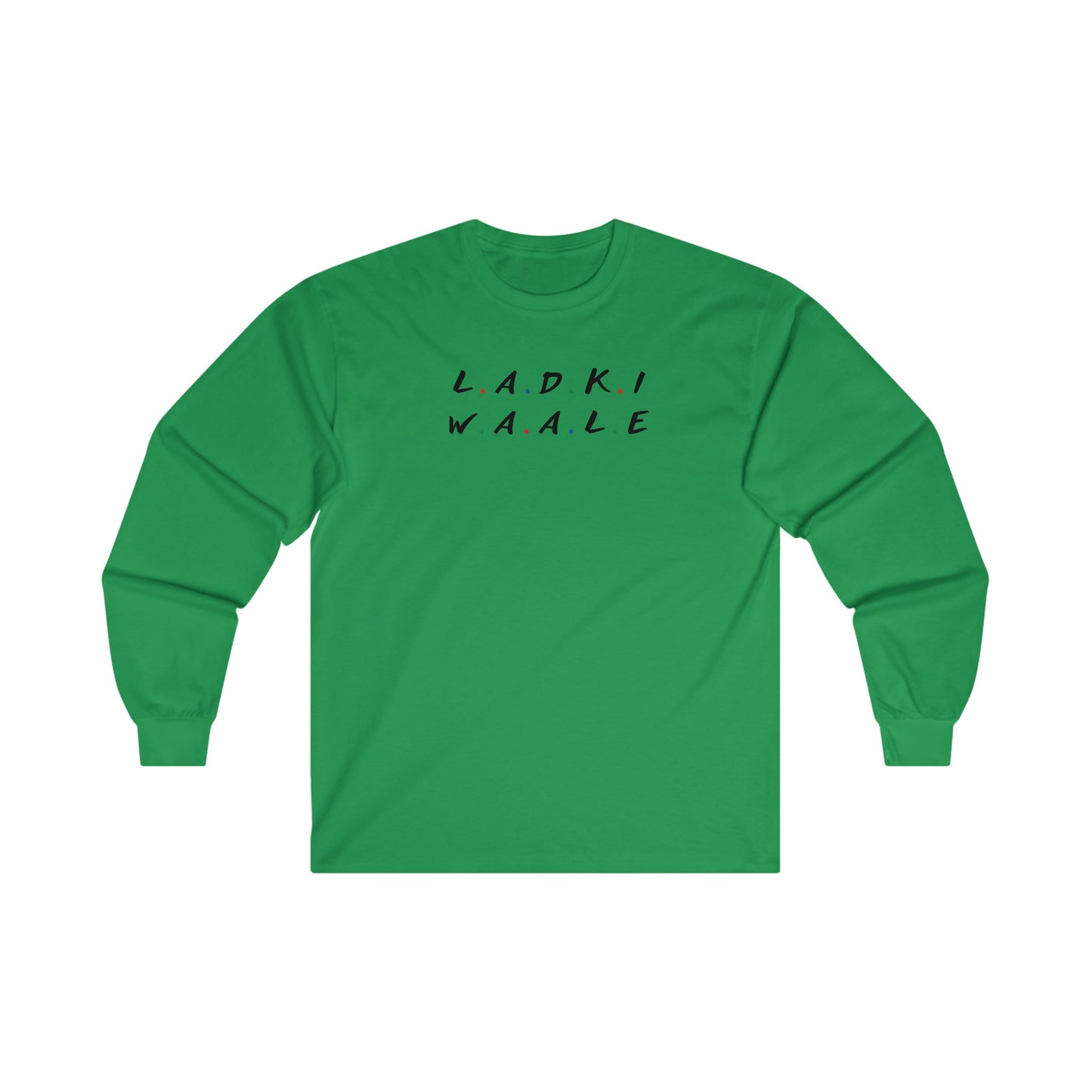 Friends Themed Ladki Waale Long Sleeve T-Shirt