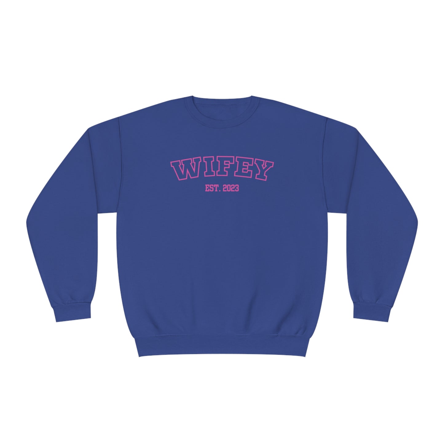 Wifey Sweatshirt