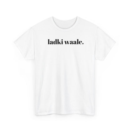 Ladki Waale T-Shirt