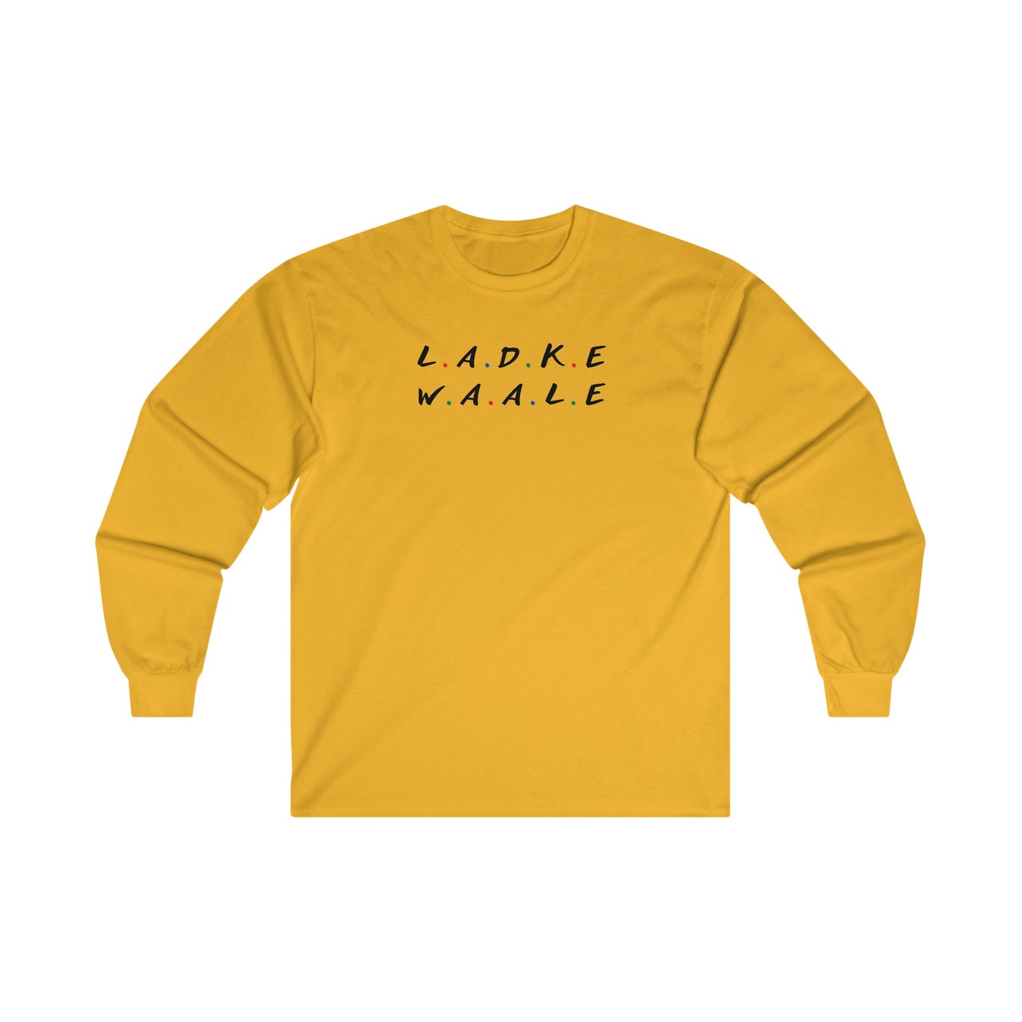 Friends Themed Ladke Waale Long Sleeve T-Shirt