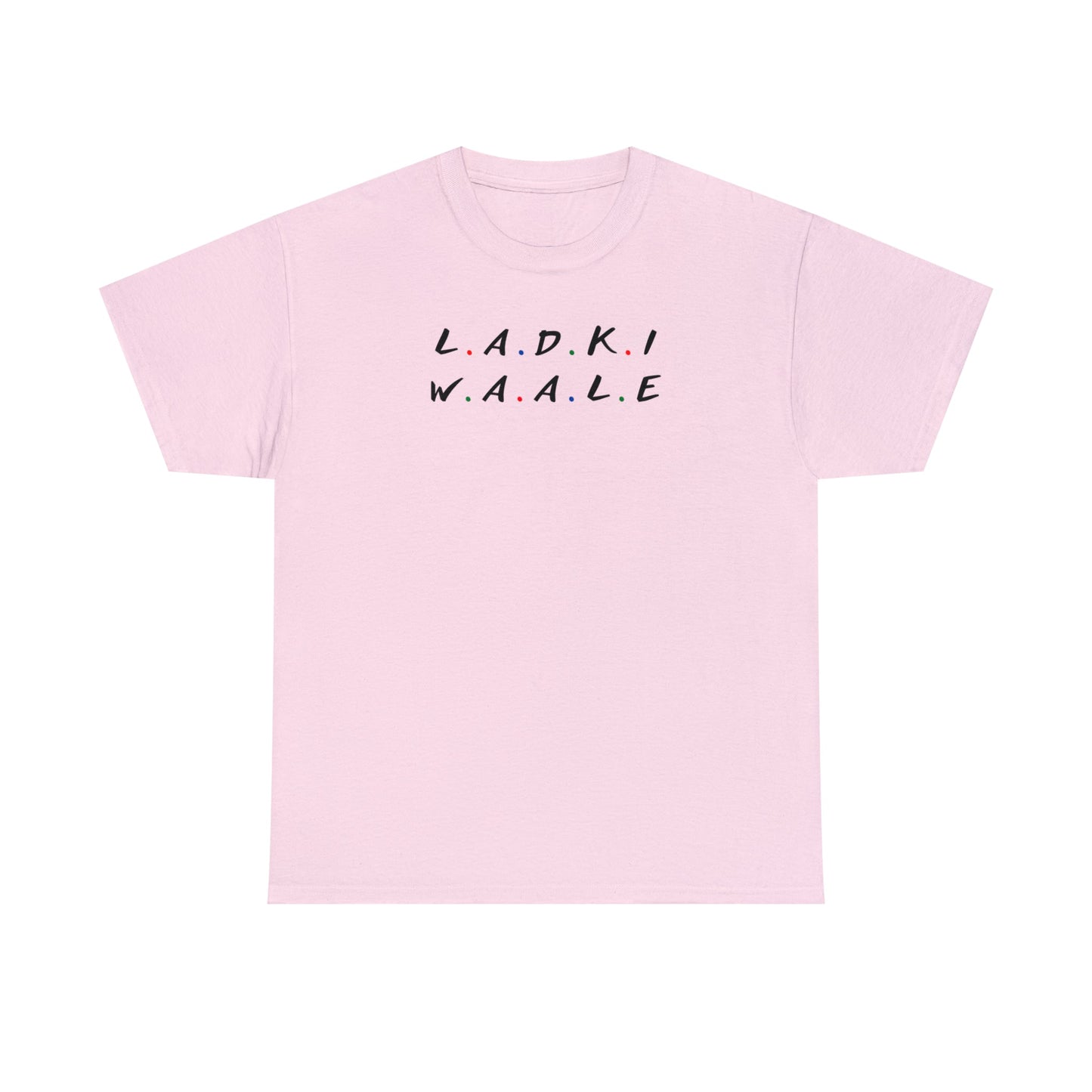 Friends Themed Ladki Waale T-Shirt