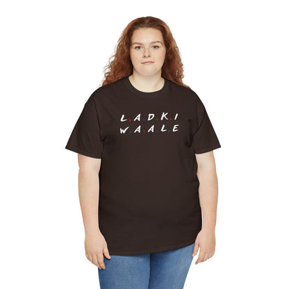 Friends Themed Ladki Waale T-Shirt