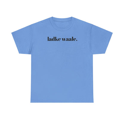 Modern Ladke Waale T-Shirt