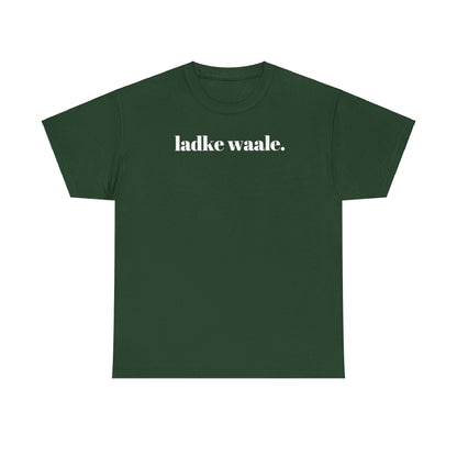 Modern Ladke Waale T-Shirt