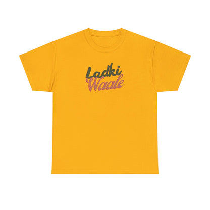 Ladki Waale T-Shirt