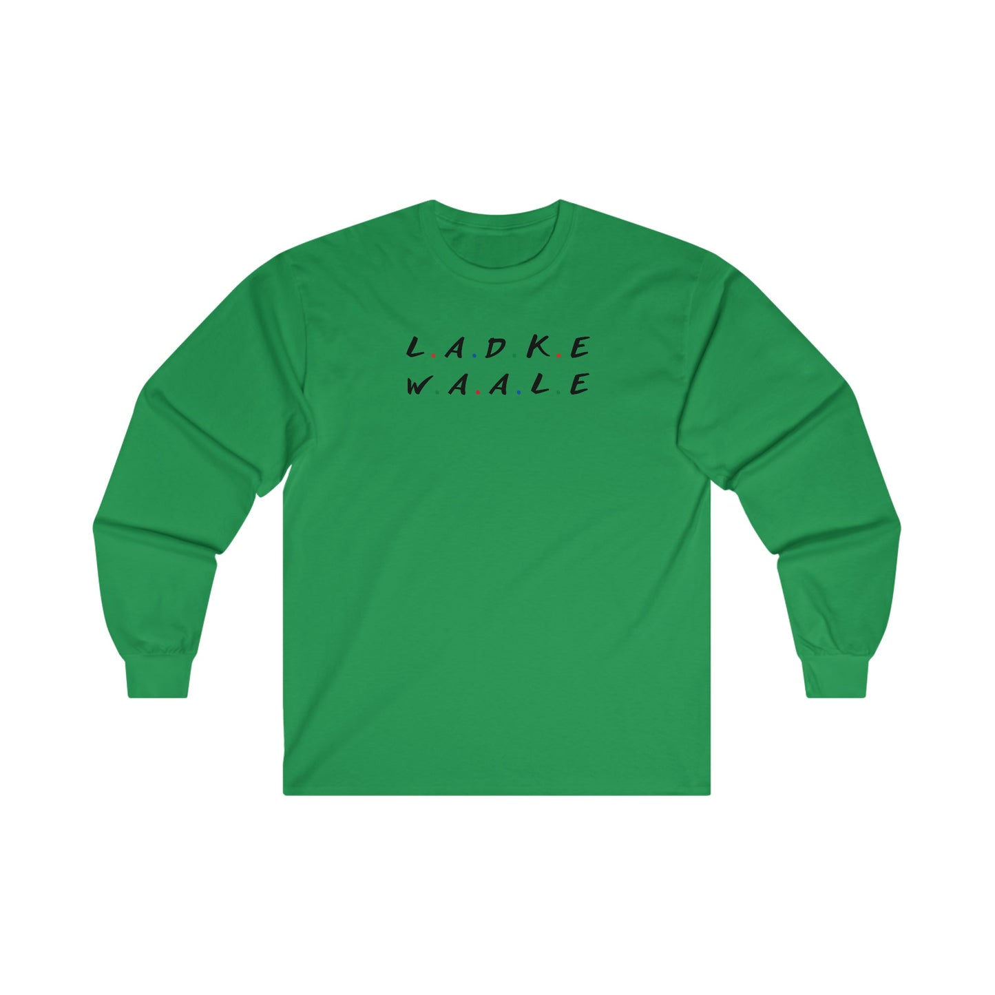 Friends Themed Ladke Waale Long Sleeve T-Shirt