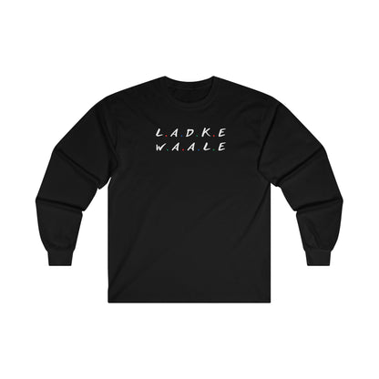 Friends Themed Ladke Waale Long Sleeve T-Shirt